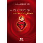 Livro : As 12 Promessas do Coração de Jesus
