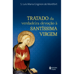 Livro Tratado da Verdadeira Devoção à Santissima Virgem
