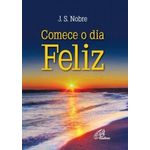 Livro : Comece o dia feliz - Bolso