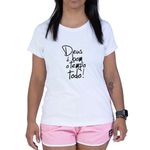 Baby Look Branca Frases Deus É Bom O Tempo Todo!