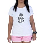 Baby Look Branca Frases Não Temas Creia.