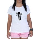 Baby Look Branca Crucifixo Eu Escolho Deus