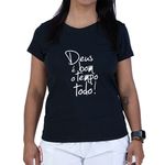 Baby Look Preta Deus é Bom O tempo Todo!