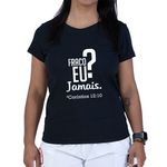 Baby Look Preta Fraco Eu Jamais.