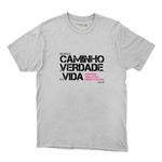 Camiseta Branca - Eu Sou o Caminho.