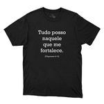 Camiseta Tudo Posso Naquele Que Me Fortalece (Filipenses 4:13) 