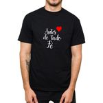 Camiseta Preta Antes De Tudo Fé