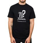 Camiseta Preta - Hoje, Fraco Eu ?