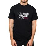 Camiseta Preta - Eu Sou o Caminho A Verdade.
