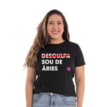 Camiseta Baby Look Desculpa Signo Áries