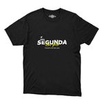 Camiseta Segunda Também Pode Tomar