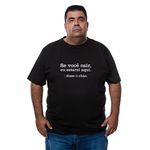 Camiseta Plus Size - Frase Se Você Cair Eu Estarei Aqui.