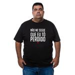 Camiseta Plus Size - Frase Não Me Segue Que Eu Tô Perdido.