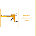 INGCO APLICADOR DE SILICONE 9 POLEGADAS