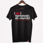 Camiseta Mió Namorado do Mundo