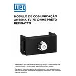 MODULO DE COMUNICACAO ANTENA TV 75OHMS PRETO REFINATTO