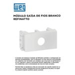 MODULO SAÍDA DE FIO BRANCO 2 PEÇAS REFINATTO