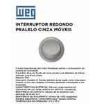 INTERRUPTOR REDONDO PARALELO CINZA MOVEIS