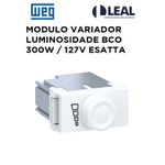 MODULO VARIADOR LUMINOSIDADE BRANCO 300W / 127V ESATTA