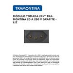 MÓDULO TOMADA 2P+T 20A 250V GRAFITE LIZ
