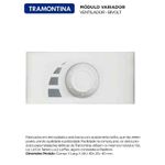 MODULO VARIADOR DE VENTILADOR BIVOLT BRANCO LIZ