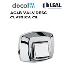 ACABAMENTO PARA VÁLVULA DE DESCARGA CLASSICA CR DOCOL