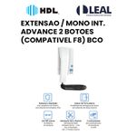EXTENSAO / MONO INT. ADVANCE 2 BOTOES (COMPATIVEL F8) BCO HDL