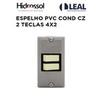 ESPELHO PVC COND CZ 2 TECLAS 4X2 HIDROSSOL