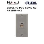 ESPELHO PVC COND CZ RJ SIMP 4X2 HIDROSSOL