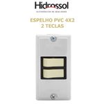 ESPELHO PVC COND BRANCO 2 TECLAS 4X2 HIDROSSOL