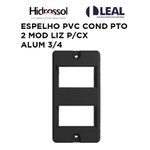 ESPELHO PVC COND PRETO 2 MOD LIZ PARA CAIXA ALUMÍNIO 3/4 HIDROSSOL