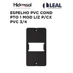 ESPELHO PVC COND PRETO 1 MOD LIZ PARA CAIXA PVC 3/4 HIDROSSOL