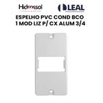 ESPELHO PVC COND BRANCO 1 MOD LIZ PARA CAIXA ALUMÍNIO 3/4 HIDROSSOL