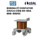 BOBINA PARA CONTATOR 24VCA CWB 40~80A BRB-80D02 WEG