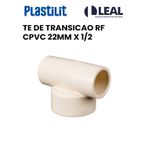 TE DE TRANSICAO RF CPVC 22MM X 1/2 PLASTILIT