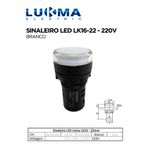 SINALEIRO LED 22MM LK16-22 BRANCO 220V LUKMA