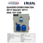 QUADRO ROBO DIM 32A 3P+T 16A/4T-2P+T 20A-127-220 LUKBOX