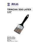 TRINCHA 300 X 1/2 PARA LATEX 