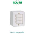 Conjunto 3 Interruptores Simples 10A 250V SOBREPOR - ILUMI
