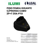 PINO FEMEA GIGANTE C/ PRENSA CABO 2P+T 20A PRETO ILUMI