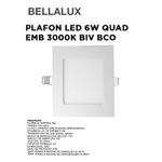 PLAFON LED 6W QUAD EMB 3000K BIV BCO BELLALUX
