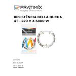 RESISTÊNCIA 220X6800W 4 TEMPERATURAS PARA BELLA DUCHA COM SUPORTE PRATIMIX