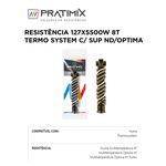 RESISTÊNCIA 127X5500W 8 TEMPERATURAS TERMO SYSTEM ELETRÔNICA COMSUPORTE ND/OPTIMA PRATIMIX