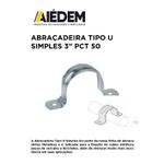 ABRAÇADEIRA TIPO U SIMPLES 3" PACOTE 50 AIEDEM