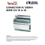 CONECTOR PARA DERIV BIMETÁLICO CH 16 A 16 INTELLI