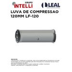 LUVA DE COMPRESSAO 120MM LF-120 INTELLI