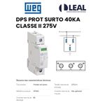 DISPOSITIVO PROTETOR SURTO 40KA 275V WEG