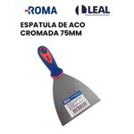 ESPATULA DE ACO CROMADA 75MM ROMA
