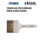 TRINCHA 312 CERDAS GRIS 3 MULTIUSO ROMA