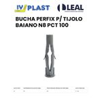 BUCHA PERFIX P/ TIJOLO BAIANO N8 PCT 100